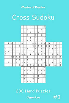 Master Of Puzzles Cross Sudoku - 200 Hard Puzzles Vol.3