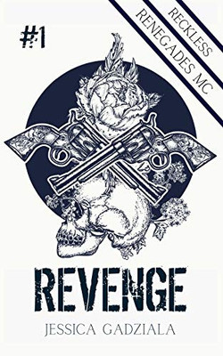 Revenge (Reckless Renegades Mc)