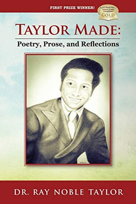Taylor Made: Poetry, Prose, And Reflections