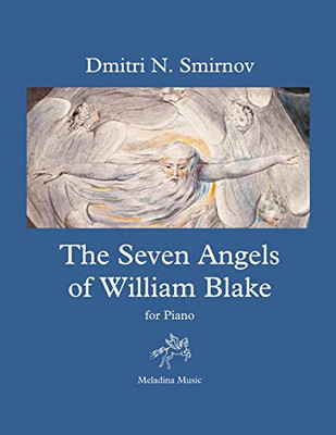 The Seven Angels Of William Blake: For Piano (Meladina Music Series)