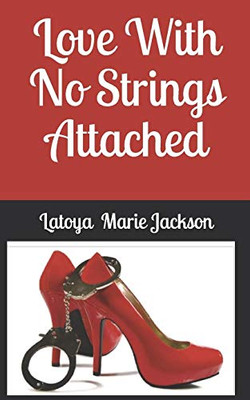 Love With No Strings Attached