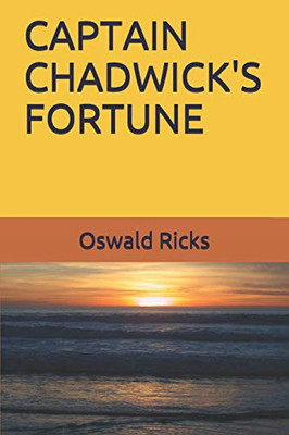 Captain Chadwick'S Fortune (Joshua Chadwick)