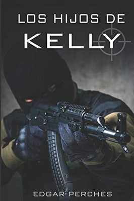 Los Hijos De Kelly (Spanish Edition)
