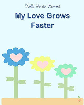 My Love Grows Faster
