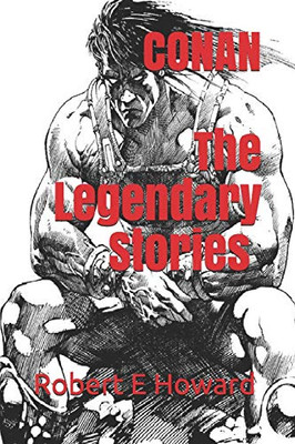 Conan, The Legendary Stories (Official Edition)