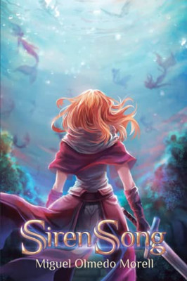 Sirensong (Saga Canciones De Iris) (Spanish Edition)