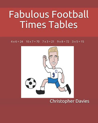 Fabulous Football Times Tables (Times Table Time & Rhyme)