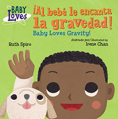 ¡Al Bebé Le Encanta La Gravedad! / Baby Loves Gravity! (Baby Loves Science)