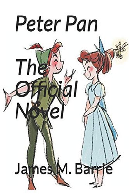 Peter Pan : The Official Novel