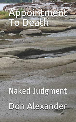 Appointment To Death: Naked Judgment