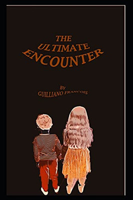 The Ultimate Encounter (Children Story Book)