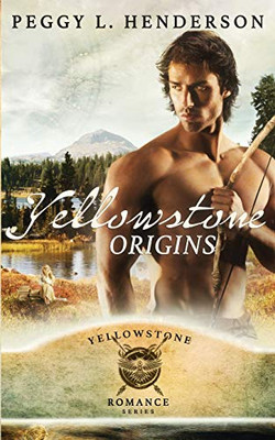 Yellowstone Origins (Yellowstone Romance)