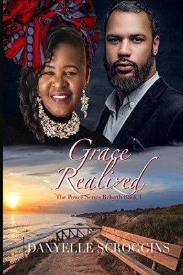 Grace Realized (The Power Series Rebirth)