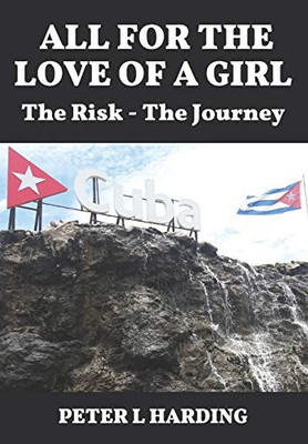 All For The Love Of A Girl: The Risk - The Journey