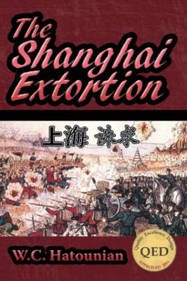 The Shanghai Extortion