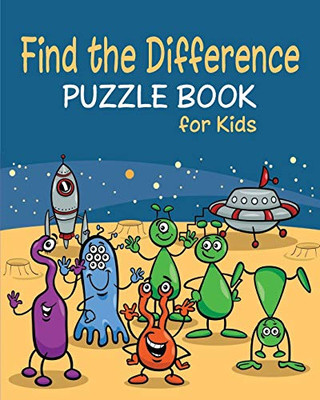 Find The Difference Puzzle Book For Kids: Spot The Differences Between Two Pictures
