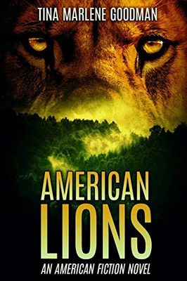 American Lions: An American Fiction Novel