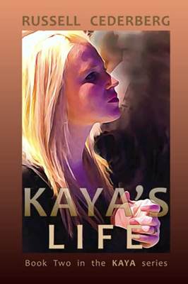 Kaya'S Life