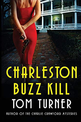 Charleston Buzz Kill (Nick Janzek Charleston Mysteries)