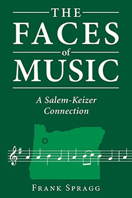 The Faces Of Music: A Salem-Keizer Connection