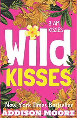 Wild Kisses (3:Am Kisses)