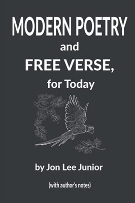 Modern Poetry And Free Verse, For Today