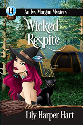 Wicked Respite (An Ivy Morgan Mystery)