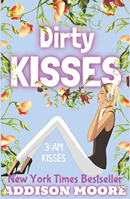 Dirty Kisses (3:Am Kisses)