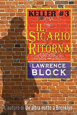 Il Sicario Ritorna (Keller) (Italian Edition)