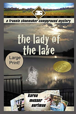 The Lady Of The Lake (The Frannie Shoemaker Campground Mysteries)