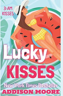 Lucky Kisses (3:Am Kisses)