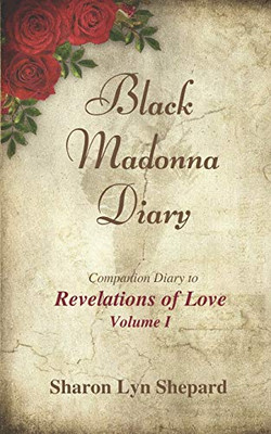 Black Madonna Diary, Companion Diary To "Revelations Of Love" (Black Madonna Diaries)