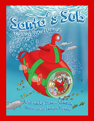 Santa'S Sub: Making New Friends