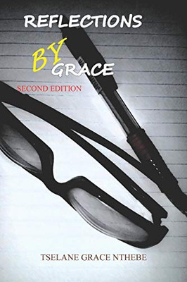 Reflections By Grace: Second Edition