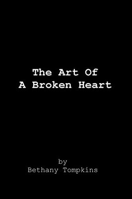 The Art Of A Broken Heart (Art Of A Heart)
