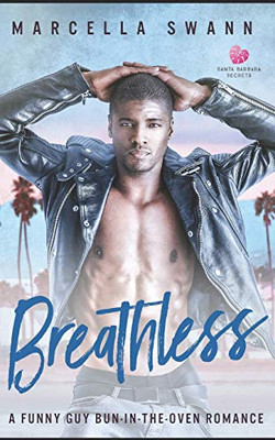 Breathless: A Funny Guy Bun-In-The-Oven Romance
