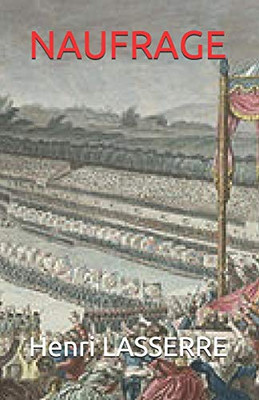 Naufrage (Coup D'Etat 1789) (French Edition)