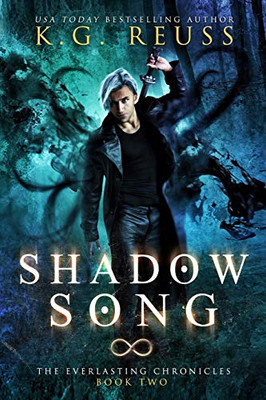 Shadow Song (The Everlasting Chronicles)