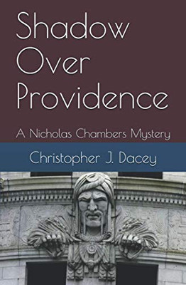 Shadow Over Providence: A Nicholas Chambers Mystery (Nicholas Chambers Mysteries)