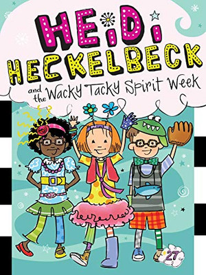 Heidi Heckelbeck And The Wacky Tacky Spirit Week (27)