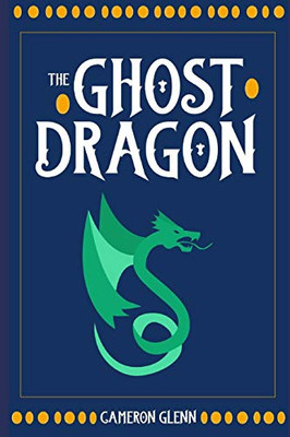 The Ghost Dragon