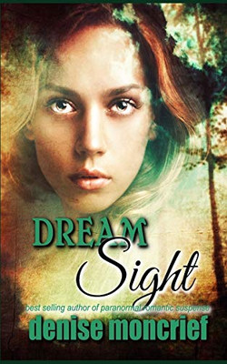 Dream Sight (Prescience Series)