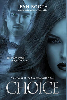 Choice (1) (Origins Of The Supernaturals)