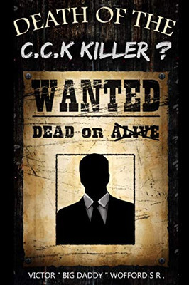 Death Of The C.C.K. Killer?