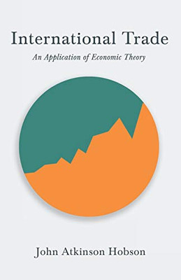 International Trade - An Application Of Economic Theory