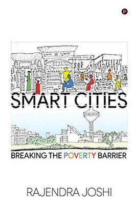 Smart Cities: Breaking The Poverty Barrier