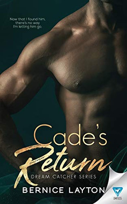 Cade'S Return (Dream Catcher Series)