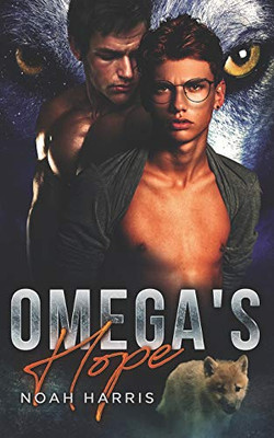 Omega'S Hope: An Mpreg Shifter Romance