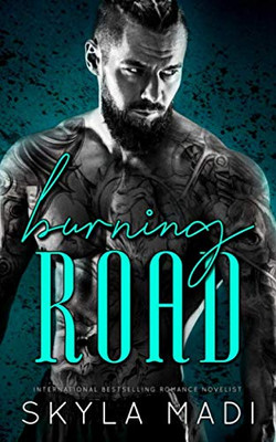 Burning Road (A Devil'S Cartel Mc Series)