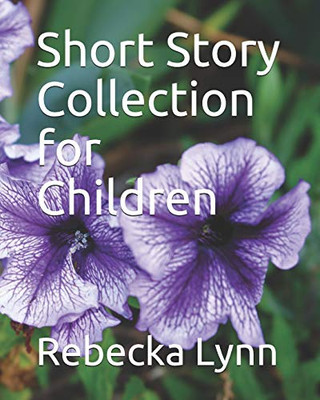 Short Story Collection For Children